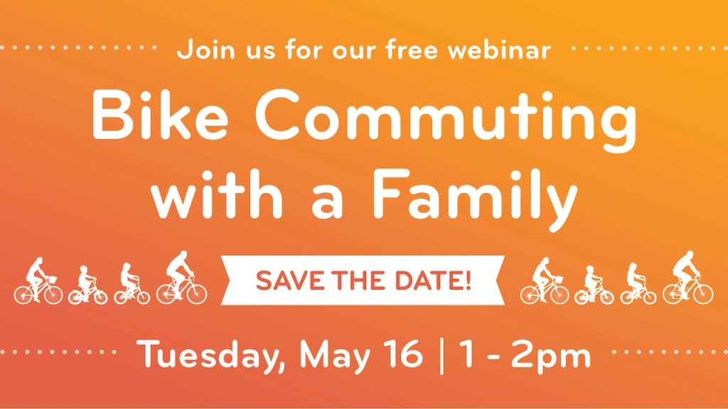 “Bike Commuting With A Family” Webinar Recap post image